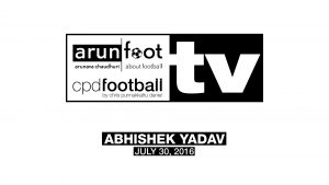 Abhishek Yadav Interview