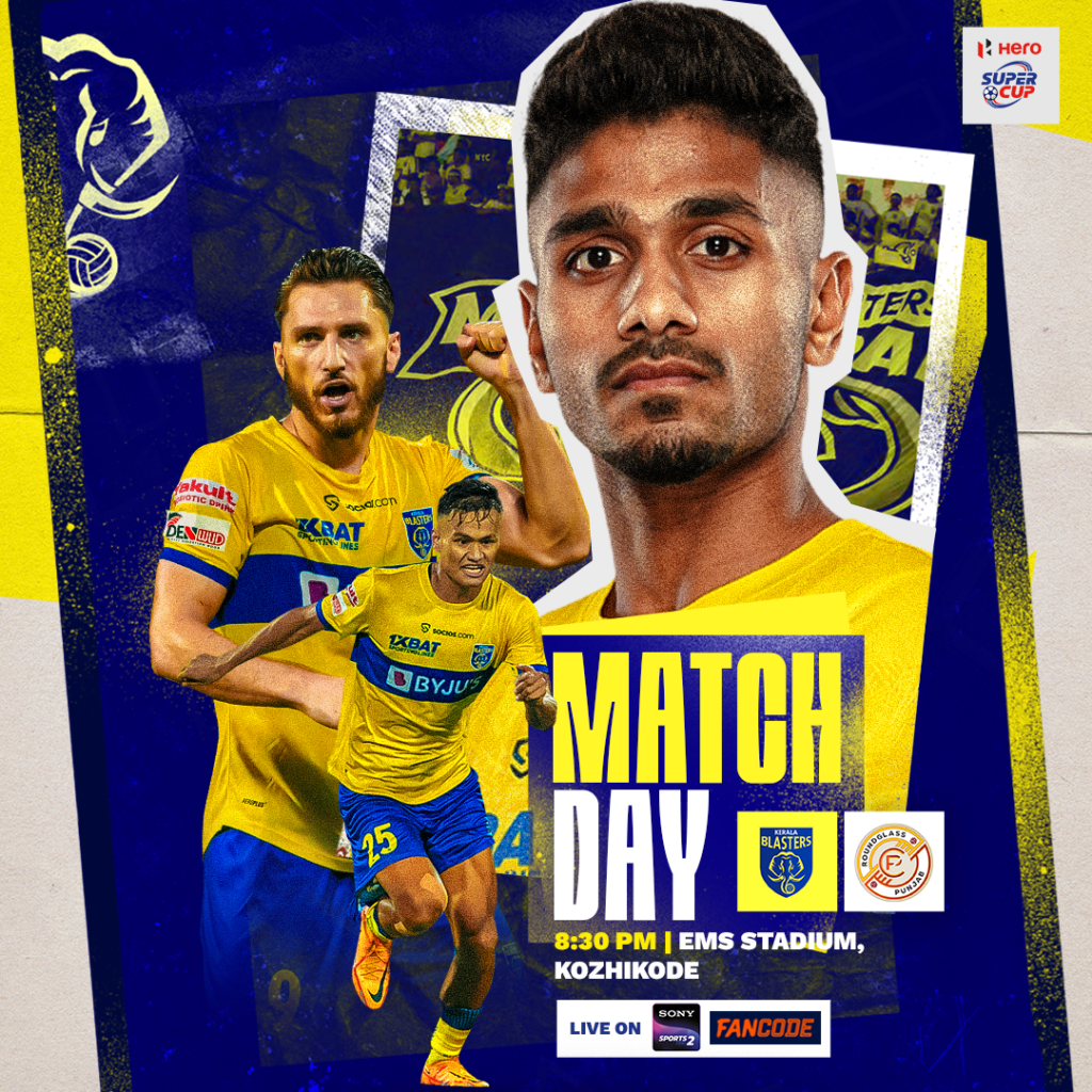 Kerala Blasters start Super Cup campaign against RoundGlass Punjab FC!