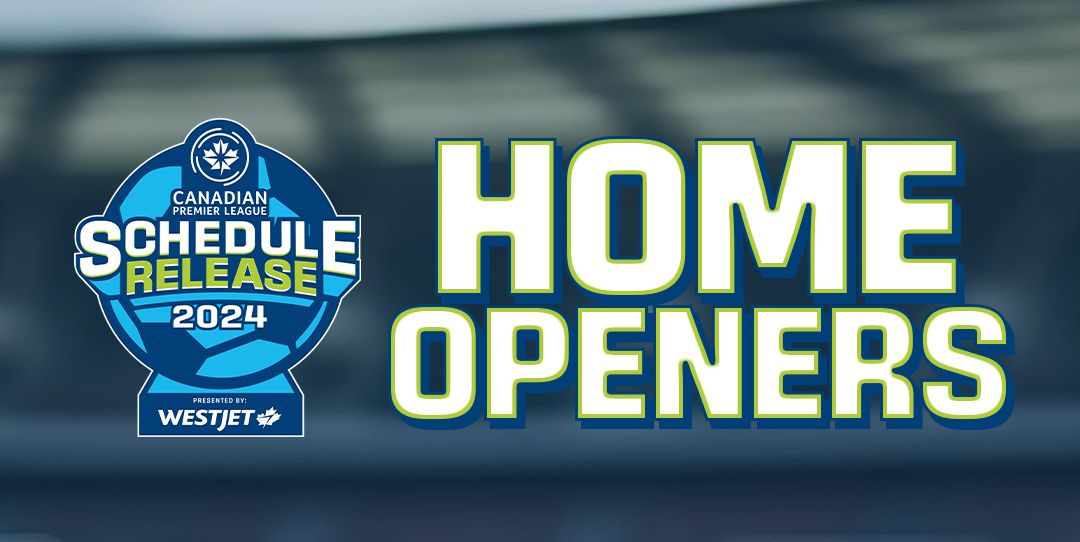 Canadian Premier League Final rematch headlines opening day April 13!