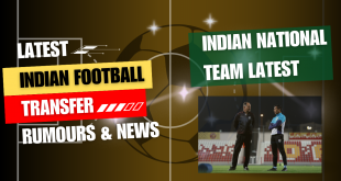 arunfoot/SportsKhabri: Candid Football Conversations #244 Indian Football NT camp, Transfer updates!