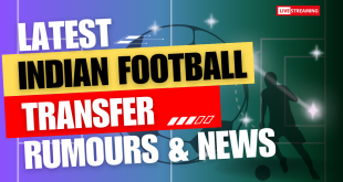 arunfoot: Candid Football Conversations #246 Indian Football Transfer Rumours & News!