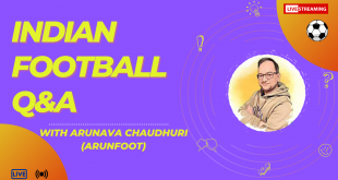arunfoot: Candid Football Conversations #258 Indian Football Q&A!